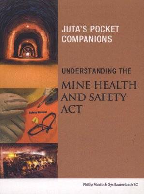 Understanding The  Mine Health & Safety Act (Paperback)