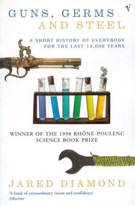 Guns, Germs and Steel - A Short History of Everbody for the Last 13,000 Years (Paperback, Reissue) Picture 1