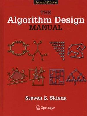 The Algorithm Design Manual (Hardcover, 2nd ed. 2008)