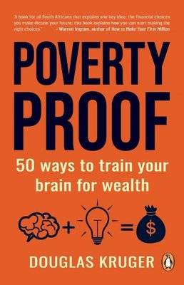 Poverty Proof - 50 Ways to Train your Brain for Wealth (Paperback)