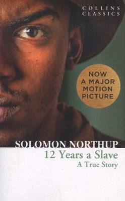 Twelve Years A Slave - A True Story (Paperback)