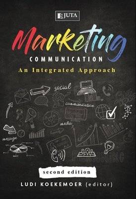 Marketing Communication - An Integrated Approach (Paperback, 2nd Edition)