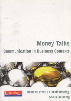 Money Talks - Communication In Business Contexts (Paperback)