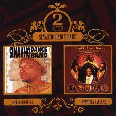 Sinakho Dance Band Double CD - Different Ideas / Nyathela Kancane (CD)