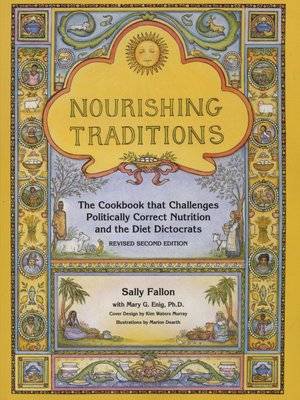 Nourishing Traditions - The Cookbook That Challenges Politically Correct Nutrition and the Diet Dict Picture 1