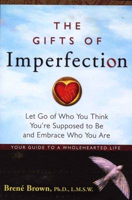 The Gifts Of Imperfection (Paperback)