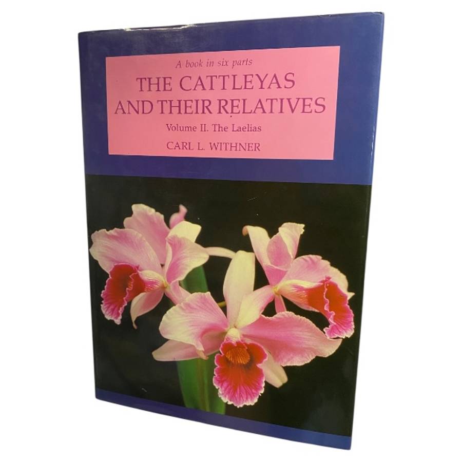 The Cattleyas and Their Relatives Vol I to VI and The Debatable Epidendrums
