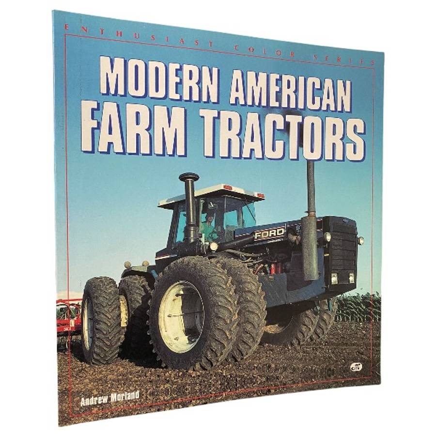 Modern American Farm Tractors by Andrew Morland