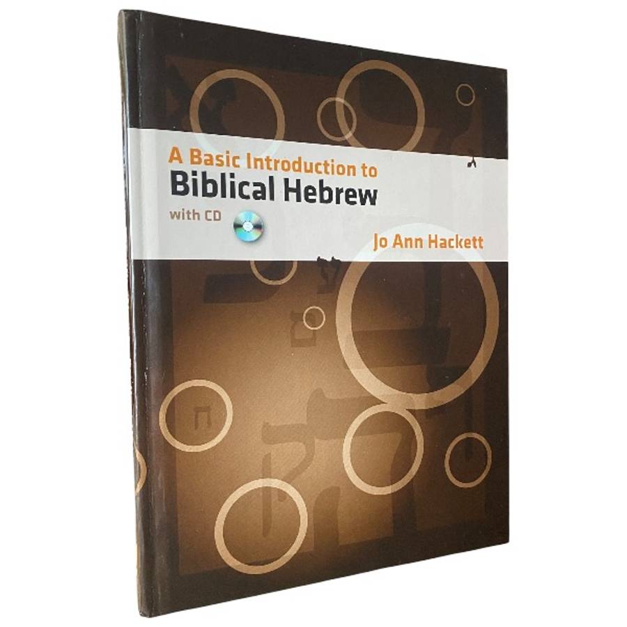 A Basic Introduction to Biblical Hebrew by Jo Ann Hackett