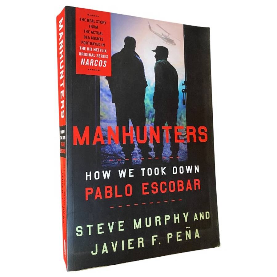 Manhunters: How We Took Down Pablo Escobar