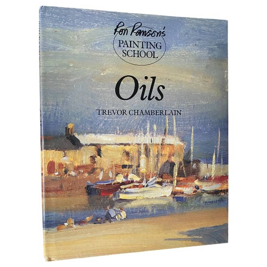 Ron Ransons Painting School: Oils by Trevor Chamberlain