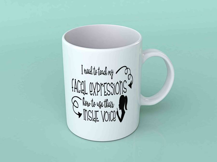 I need to teach my facial expressions coffee mug