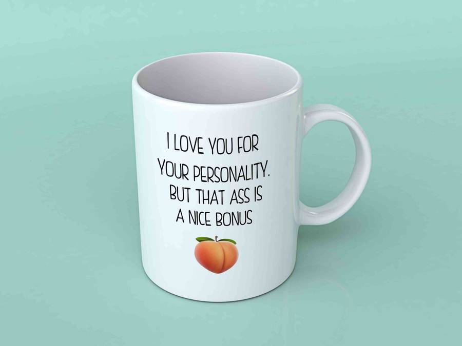 I love you for your personality coffee mug