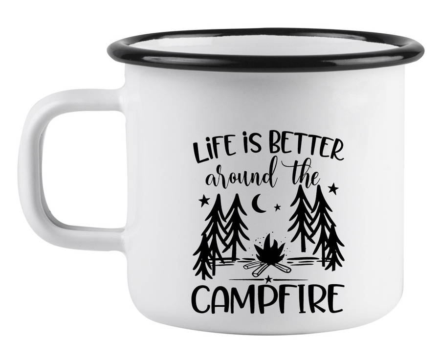 Life is better around the campfire white enamel mug