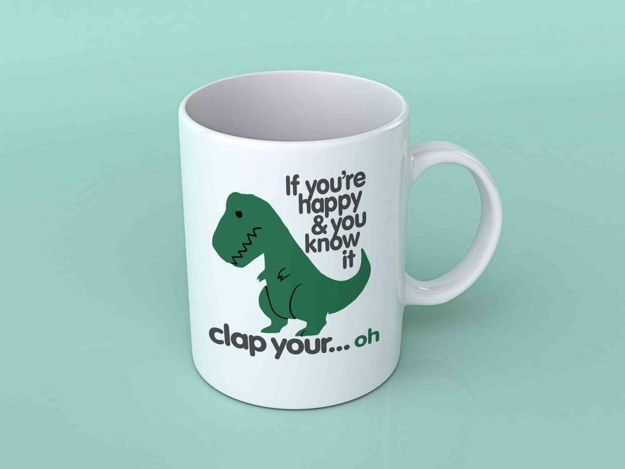 If you're happy and you know it coffee mug