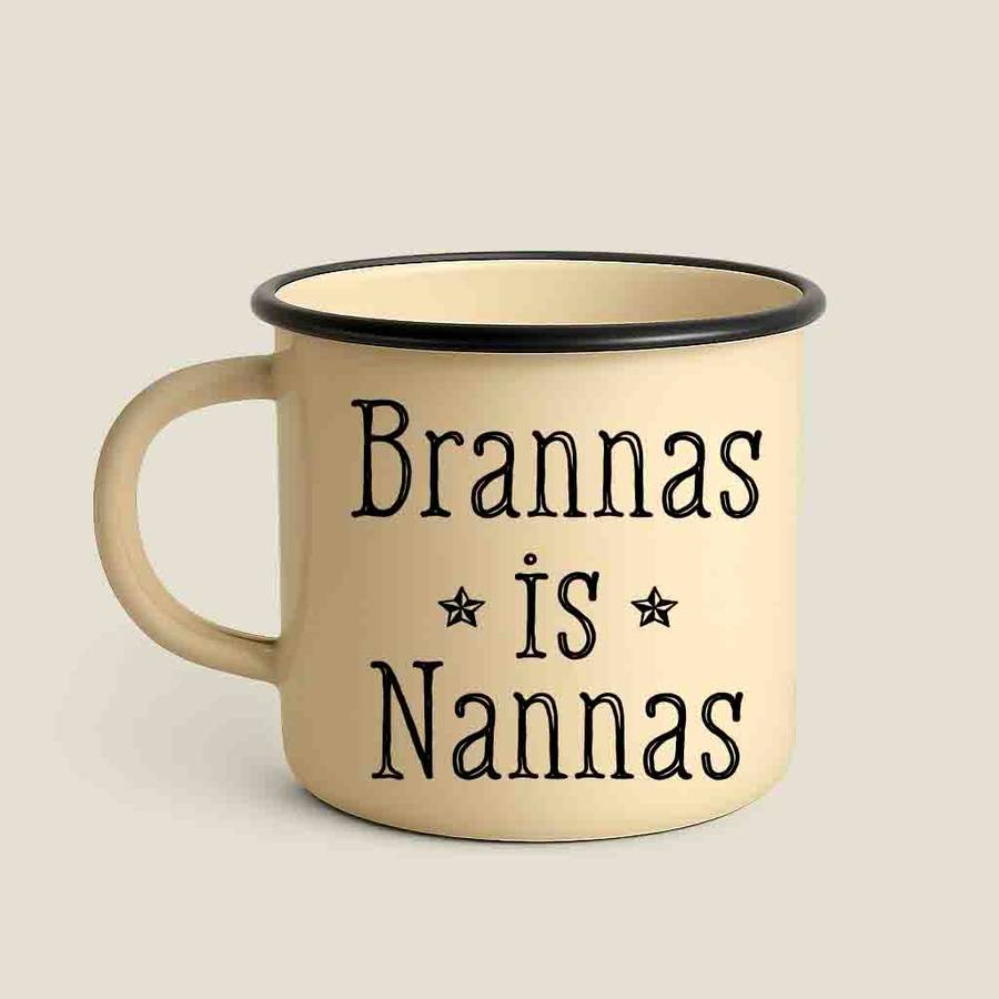 Custom Enamel Mug  Brannas is Nannas Laser Engraved