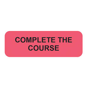 LABEL -COMPLETE THE COURSE- DAYGLO 1000s