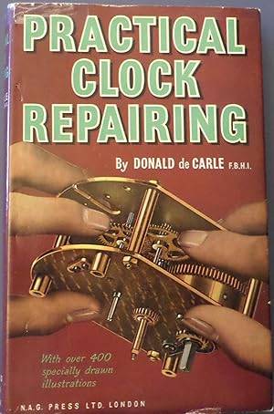 PRACTICAL CLOCK REPAIRING