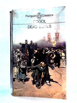 Dead Souls by Gogol (Penguin Classics)