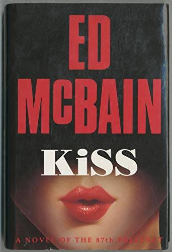 Kiss (87th Precinct #44) by Ed McBain - Hardcover First Edition 1992