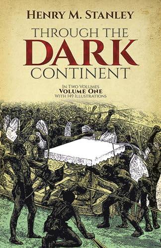Through the Dark Continent: Volume One