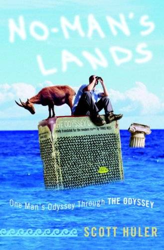 No-Man's Lands: One Man's Odyssey Through (Homer's) The Odyssey