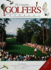 The Complete Golfer's Handbook - Gary Player. Foreword by Ernie Els - Hardcover