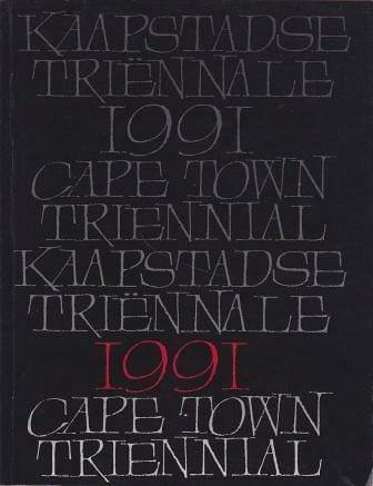 Kaapstadse Triennale 1991 / Cape Town Triennial -
