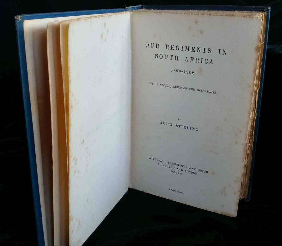 Our Regiments in South Africa 1899-1902 - John Stirling - 1400g