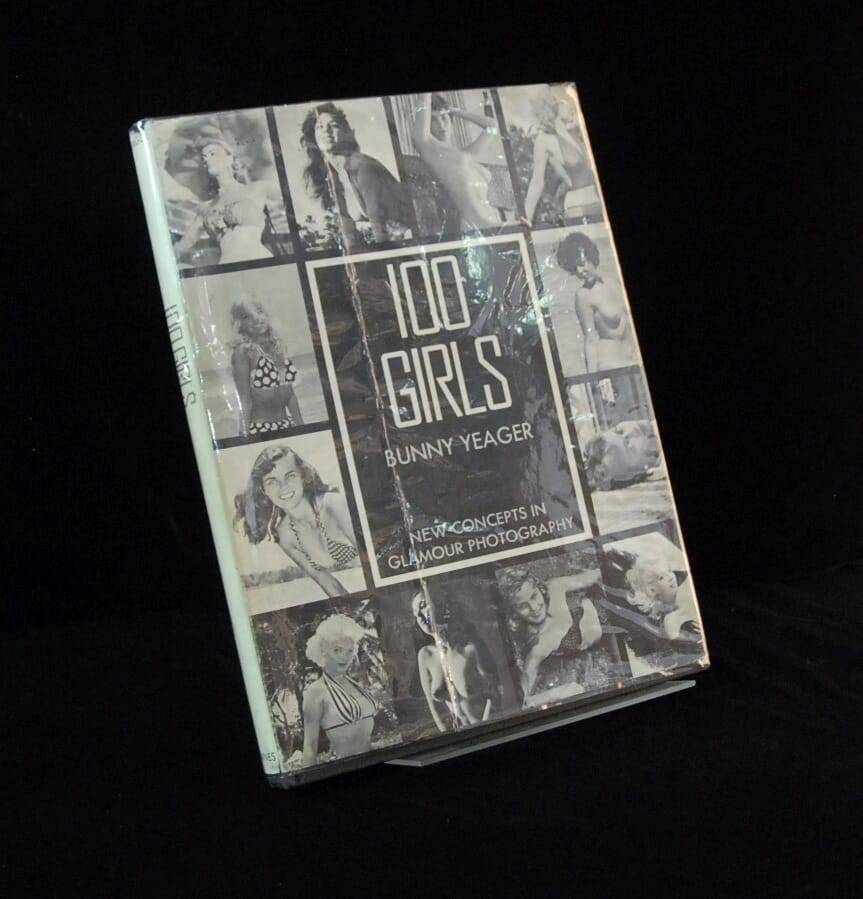 100 Girls: New Concepts in Glamour Photography - Yeager, Bunny