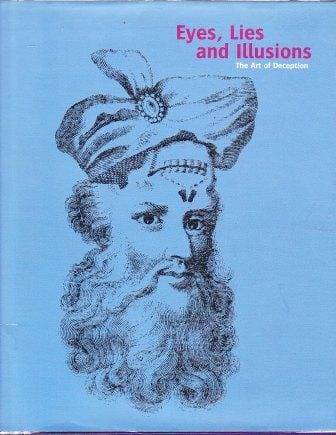 Eyes, Lies and Illusions: The Art of Deception - Mannoni, Laurent et al
