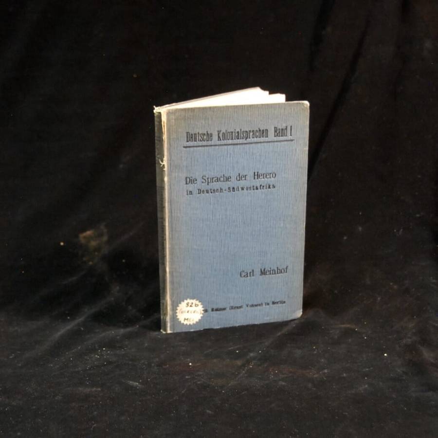 Deutsche Kolonialsprachen. Band 1.  Die Sprache der Herero in Deutsch Sudwestafrika. - Carl Meinhof.