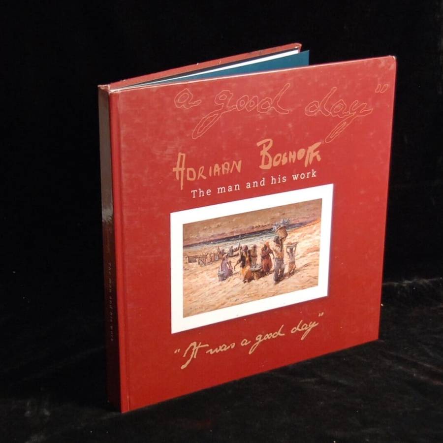 Adriaan Boshoff.  The Man and His Work. - Louise Boshoff