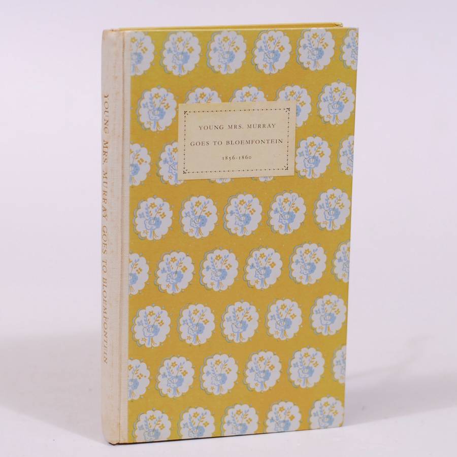 Young Mrs. Murray Goes to Bloemfontein. - Murray, Joyce (Ed)