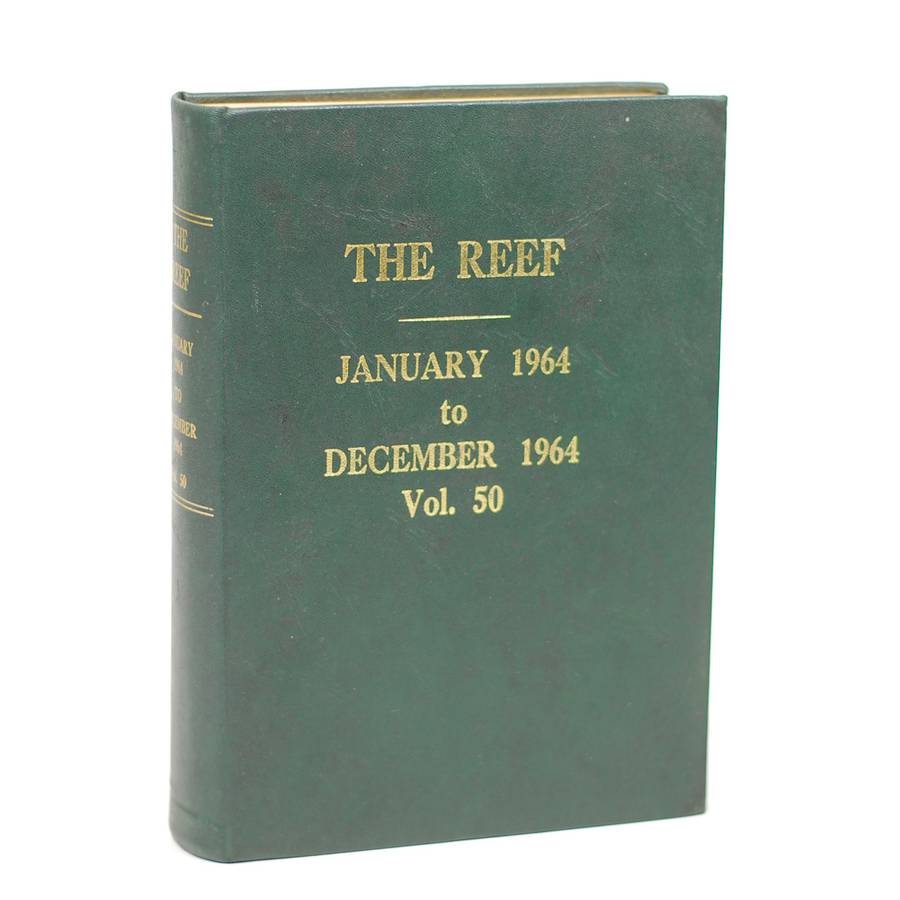 The Reef. January to December 1964. Vol. 50 -
