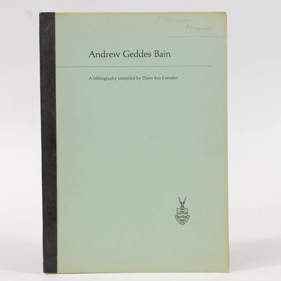 Andrew Geddes Bain. - Evenden, Dawn Eva (Comp)