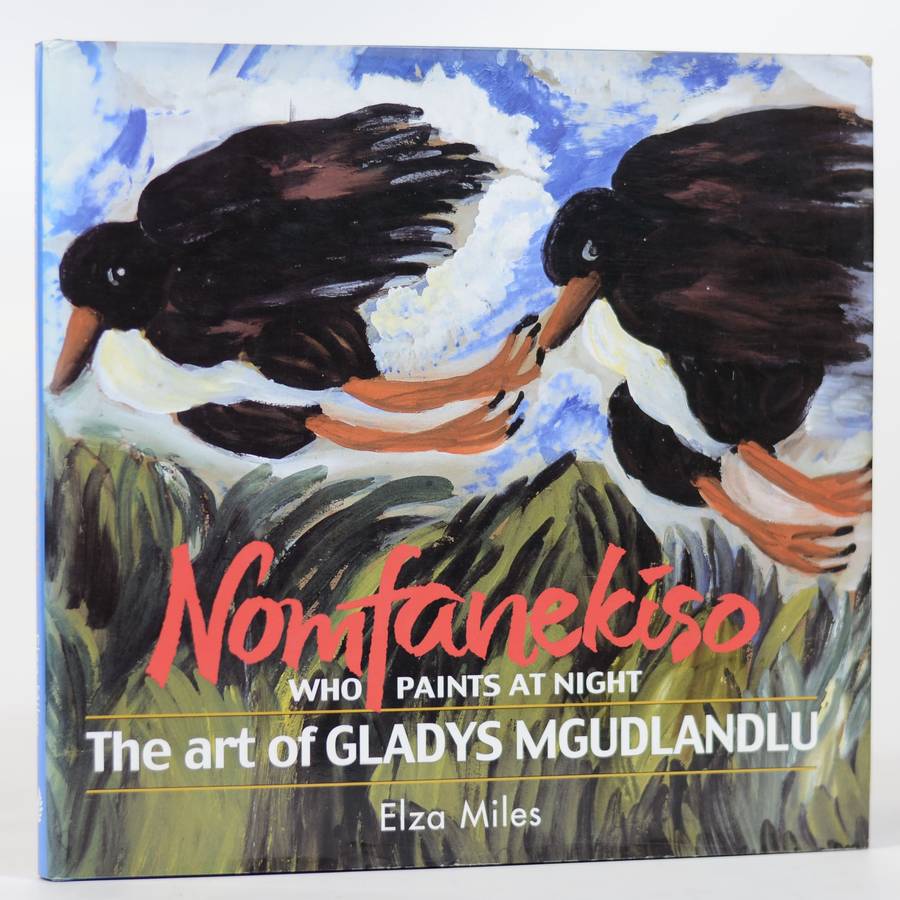 Nomfanekiso - Who Paints at Night. (Signed by author) - Miles, Elza