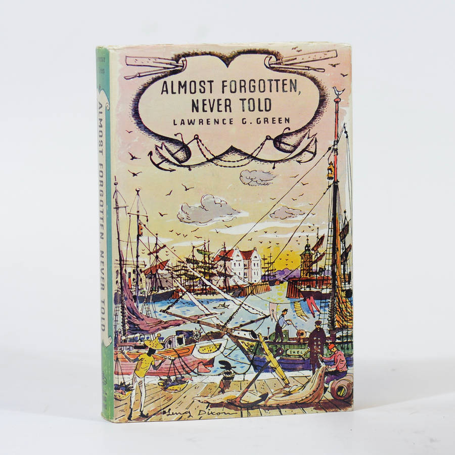 Almost Forgotten, Never Told - Green, Lawrence G