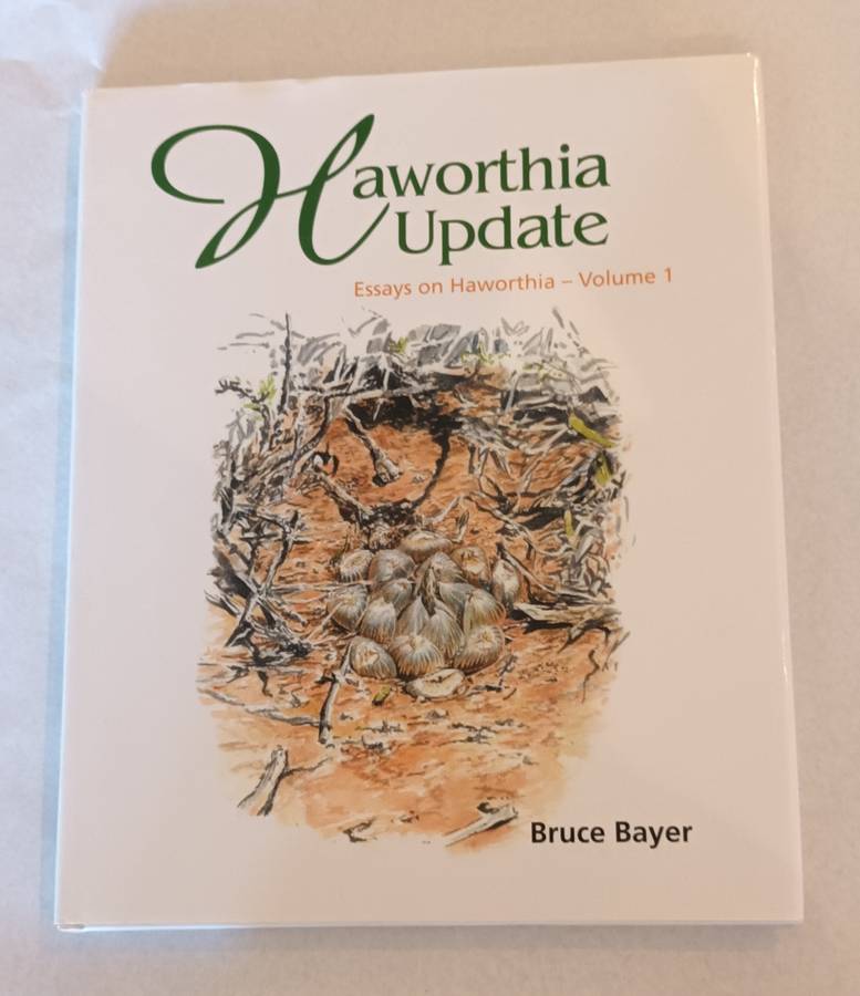 Haworthia Update. Essays on Haworthis - Volume 1 - Bayer, Bruce