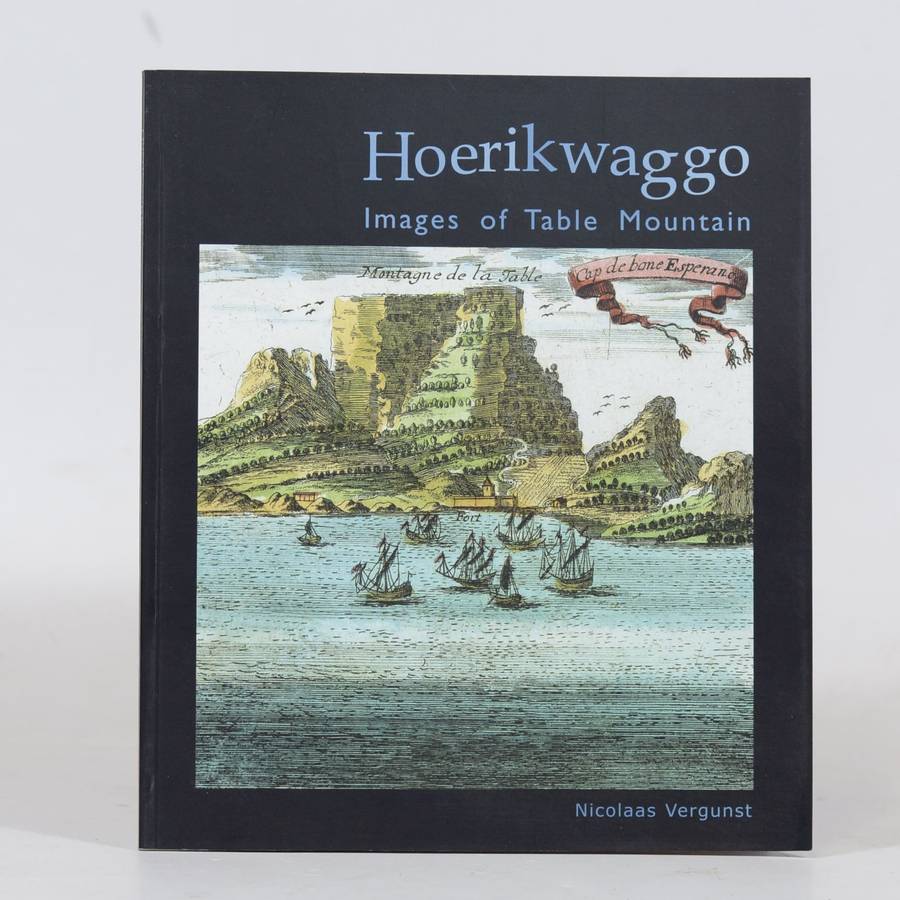 HOERIKWAGGO,  IMAGES OF TABLE MOUNTAIN