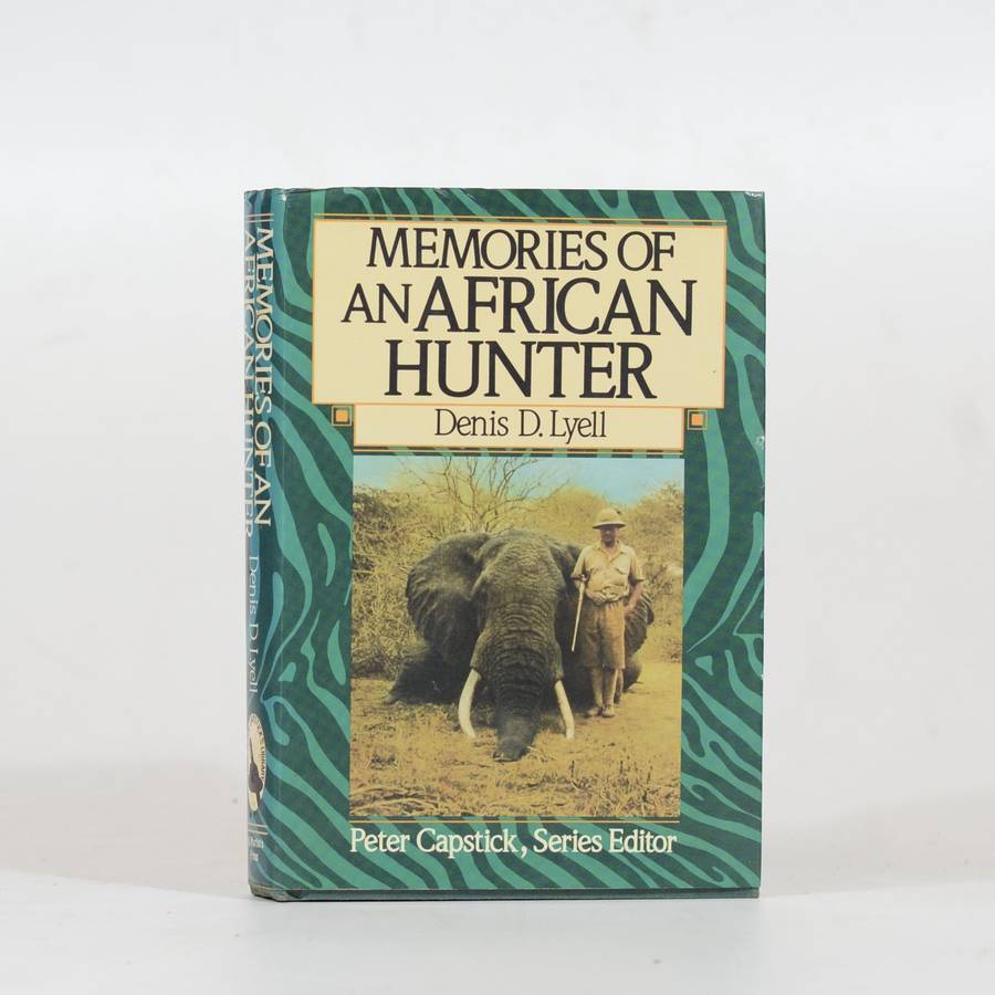 Memories of an African Hunter. - Lyell, Denis D.