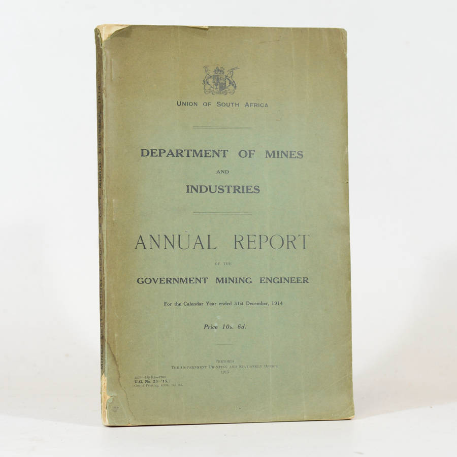 Annual Report. Mining Section. Department of Mines and Industries - None identified