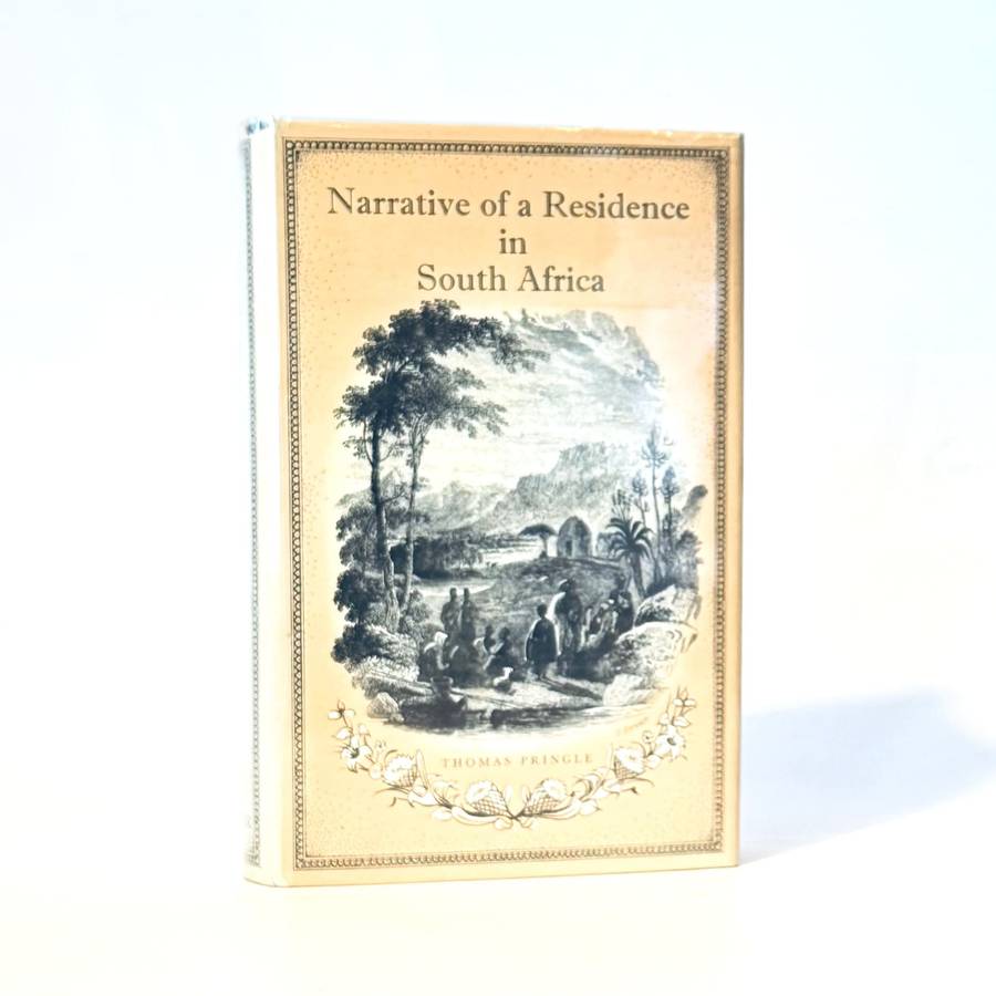 Thomas Pringle. Narrative of a Residence in South Africa. - Lewin Robinson, A M