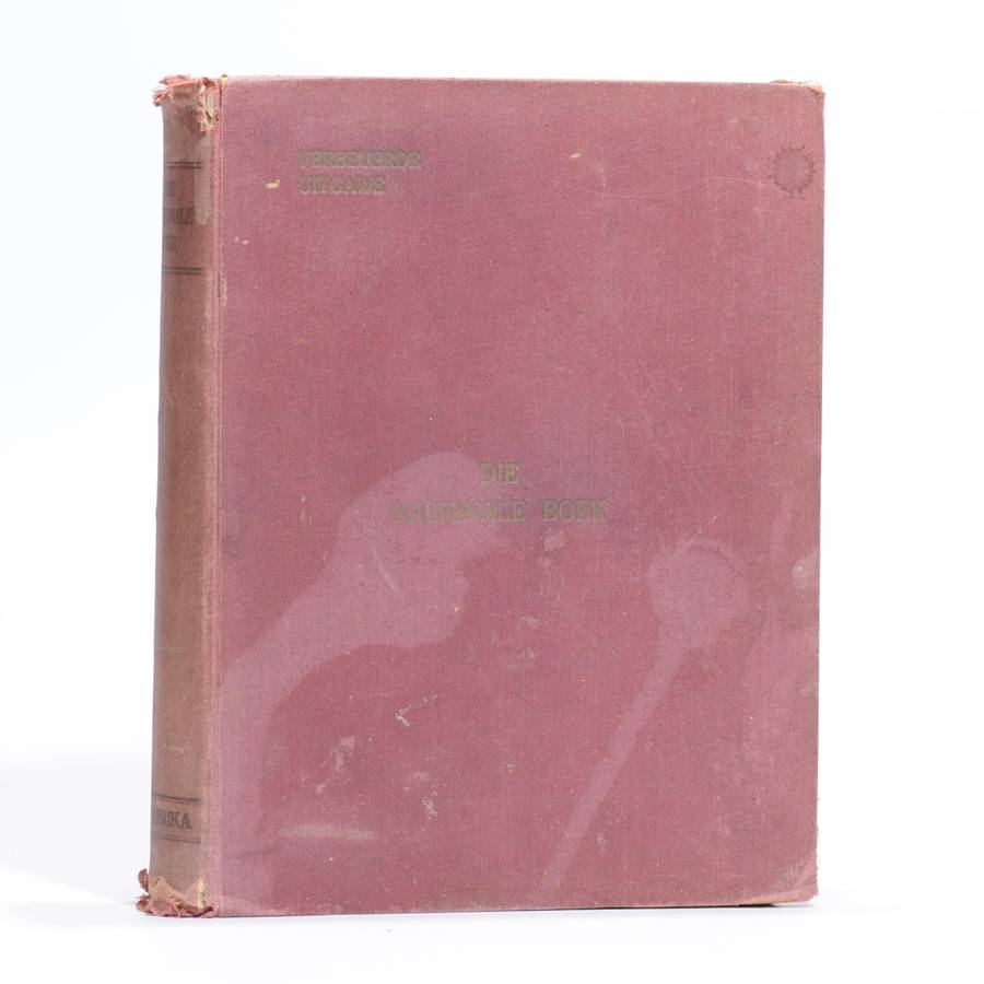 Die Nasionale Boek - Reitz, Dr Hjalmar & Harm Oost, L V. (Eds); Goodman, I M (Compiled by)