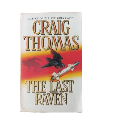 The Last Raven - Craig Thomas