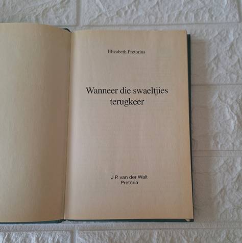 Wanneer die swaeltjies terugkeer - Elizabeth Pretorius