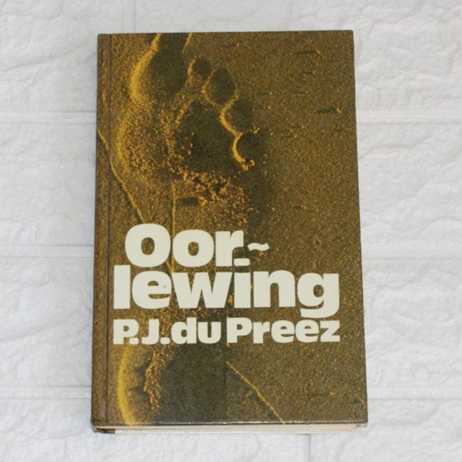 Oorlewing - P.J du Preez