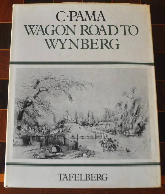 Wagon Road to Wynberg (limited edition)