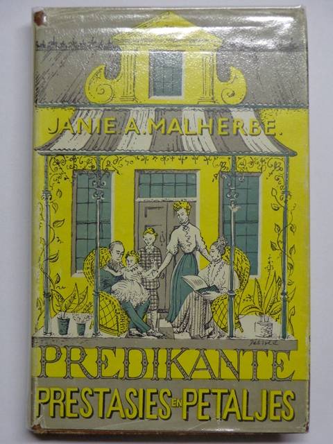 Predikante-Prestasies en -Petaljes, Lewensbeskrywing van Ds. E.G. Malherbe - J.A. Malherbe