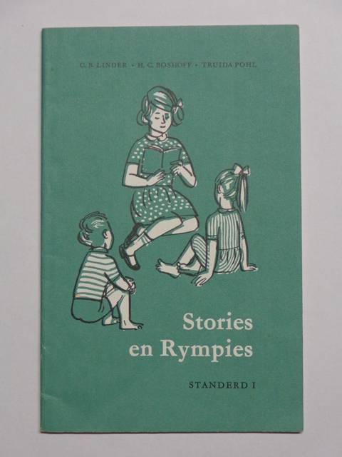 Stories en Rympies, Annvullende Leesboeke by Standerd 1 - C.B. Linder, H.C. Boshoff & T. Pohl